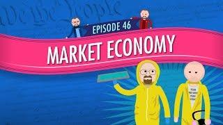 Market Economy: Crash Course Government and Politics #46