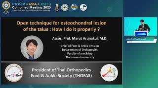 Open technique for osteochondral lesion of the talus: How I do it properly