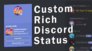 How to have a Custom Rich Discord Presence