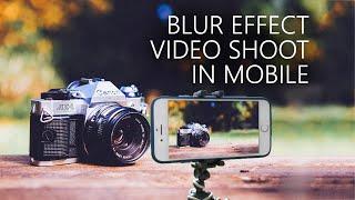 How To DSLR Video Shoot In Mobile - Best Mobile Camera Apps