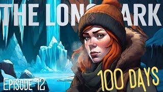Surviving Hush River Valley Part 2!| The Long Dark 100 Days | E12