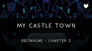 Deltarune: Chapter 2: My Castle Town Orchestral Arrangement