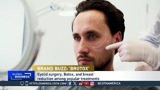 Global Business: The Rise of 'BROtox'