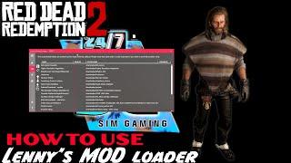 HOW TO  use lennys mod loader in  RED DEAD REDEMPTION 2 (MODS) pc