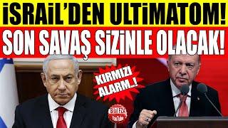 VE İZZ- RAİLL'DEN TÜRKİYE'YE ULTİMATOM: EN SON SİZİ YENECEĞİZ!
