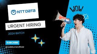 Urgent Hiring NTT Data 2024 | Off Campus Hiring | Freshers | code burner #jobs #hiring #freshersjobs