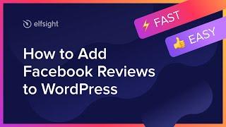 How to Add Facebook Reviews to WordPress