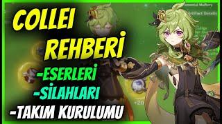 COLLEI REHBERİ | Eserleri & Silahları & Takım Kurulumu | Genshin Impact Türkçe