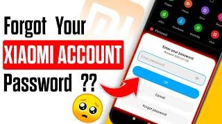 How To Change Or Reset Your Xiaomi Account Password If You've Forgotten It | Simple Fix