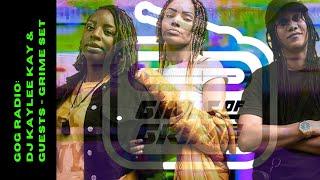 GIRLSofGRIME RADIO - DJ KAYLEE KAY & FRIENDS - featuring The Female Allstars, Razor and XP