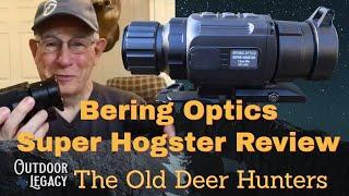 Bering Optics Super Hogster Review