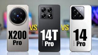 Vivo X200 Pro Vs Xiaomi 14T Pro Vs Xiaomi 14 Pro