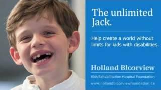 The Unlimited Jack - Holland Bloorview Kids Rehabilitation Hospital Foundation