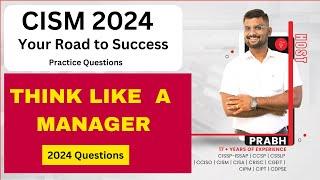 Ace CISM 2024: Practice Questions to Master Managerial Thinking