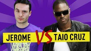 Jerome VS Taio Cruz - Ep. 35