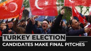 Turkey Election: Candidates make final pitches before Sunday's vote