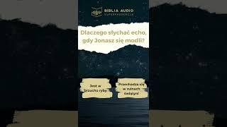 Co się dzieje z głosem Jonasza? #biblia #audio