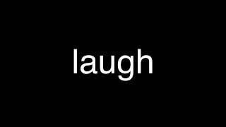 Word Play - Verb#3: laugh, chuckle, giggle