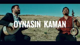 OYNASIN KAMAN -  UĞUR ÖNÜR & UMUT SÜLÜNOĞLU