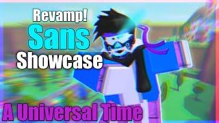 Sans Showcase - A Universal Time - Roblox