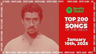 Hits Of The Week | Spotify Top 200 Global Weekly (January 10th, 2025)