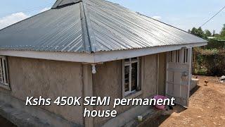 Kshs 480K Semi Permanent House#affordablehousing