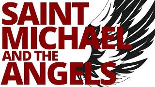 The Vortex — Saint Michael and the Angels