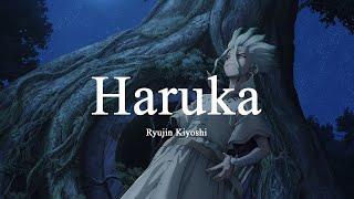 Dr. STONE New World Part 2 Opening Theme FULL - 『Haruka』 by Ryujin Kiyoshi