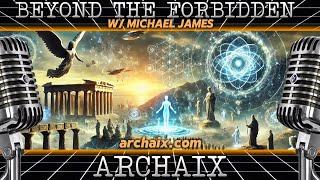 Reality is a Artificial Construct, Simulation Theory & Return of the Phoenix Phenomenon w/ Archaix