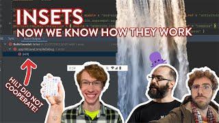 74. How Insets work on Android!? - with Alex Vanyo from Google!