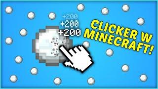 ZARABIAM 1,000,000$ W SEKUNDĘ W MINECRAFT! (MINECRAFT CLICKER)