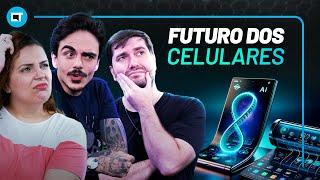 O que ESPERAR dos próximos CELULARES?