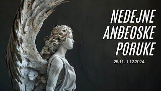 OTKRIVANJE SREĆNIJEG UMA! - Nedeljne Anđeoske Poruke 25.11.- 1.12.2024.