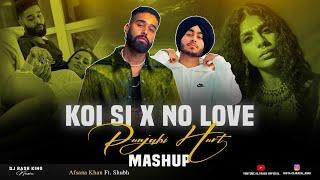 Koi Si X No Love - Mashup 2024 | Afsana Khan | Shubh-No Love | Ik Vi Hanju Aya Na| (Mohib Beats)