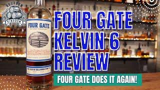 Four Gate Kelvin Collaboration 6 Review