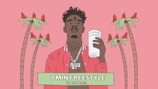 21 Savage - 7 Min Freestyle (Official Audio)