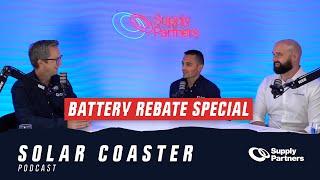 Solar Coaster Podcast (AUS) | #9 - Federal Battery Rebate Special with Aaron Jenkins from Ecovantage