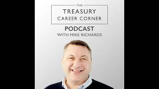 Accelerating Your Treasury Career with David Viney