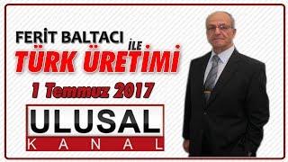 05 - Ferit Baltacı ile Türk Üretimi | Ersan Doğan, Makine Modelcisi | Ulusal Kanal | 1 Temmuz