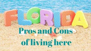 Pros and Cons of living in Florida