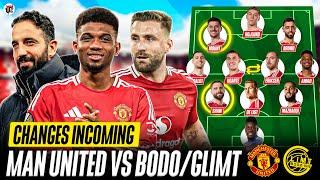 Amorim's CHANGES: Shaw, Ugarte & Mount START? | MAN UTD vs BODO GLIMT