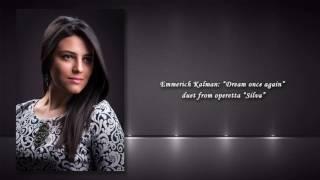 Nelly Gasparyan\Arman Nikolyan - Emmerich Kalman:''Dream once again'' from operetta "Silva"