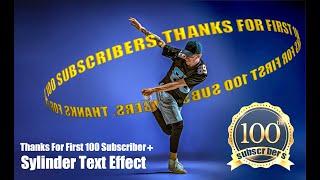 Thanks for 100 subscribers - Photoshop tutorial - cylinder text effect