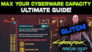 Unlimited Cyberware Capacity Cyberpunk 2077 ULTIMATE Guide! Max Cyberware Capacity Easy! 2.01