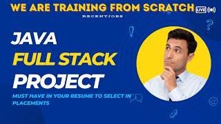 Realtime Java Full Stack Project from scratch| Freshers  |Must add in ATS Resume | Recentjobs