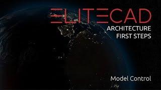 [01] ELITECAD ARCHITECTURE - First Steps - Model Control