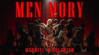 [MEN-MORY] MSPUIYI ft. Goldfish (Official Music Video) @mspuiyi_official