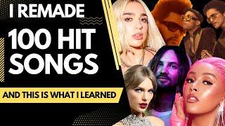 I Remade 100 Hit Songs And Here's What I Learned...