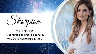 Skorpion Oktober & Sonnenfinsternis || Rasante Entwicklungen und ein Grund zum Feiern! Tarot