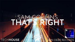Sam Collins - That's Right
